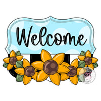 PCD Welcome Sunflower Plaque