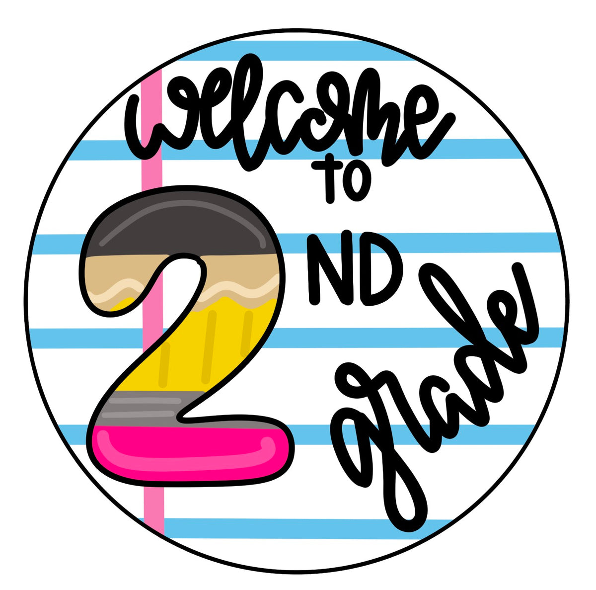 RLT Welcome to Second Grade Round