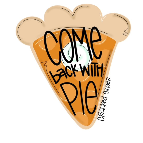 CRG Come Back With Pie