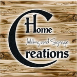 Home Creations Milling & Signage