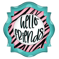 WHD Hello Friends Zebra Frame