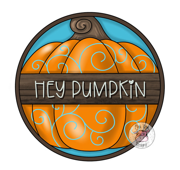 PCD Hey Pumpkin With Design