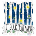 WHD Let Your Light Shine Birch Frame Banner