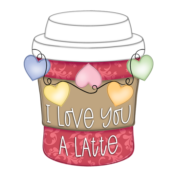 WHD Love You A Latte Coffee Cup