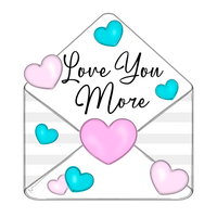 WHD Love You More Love Letter