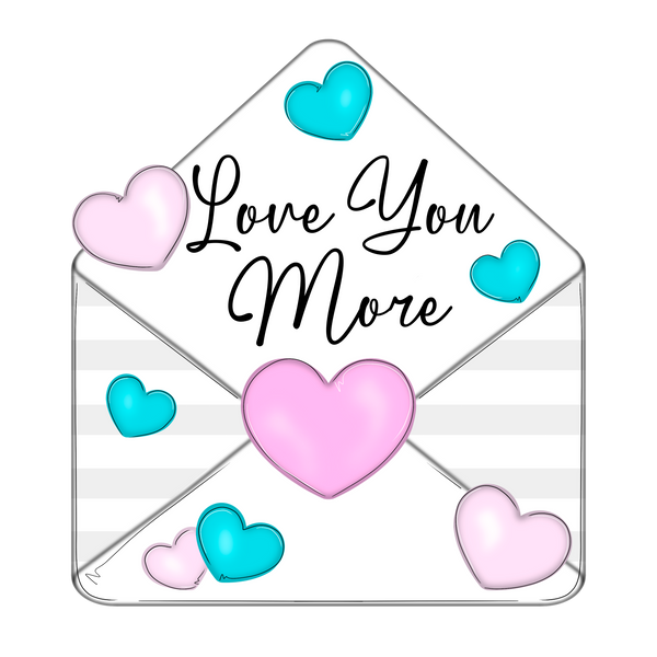 WHD Love You More Love Letter