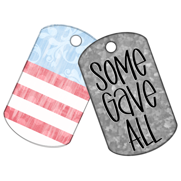 WHD Some Gave All Patriotic Dog Tags
