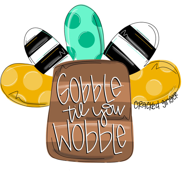 CRG Gobble Til You Wobble