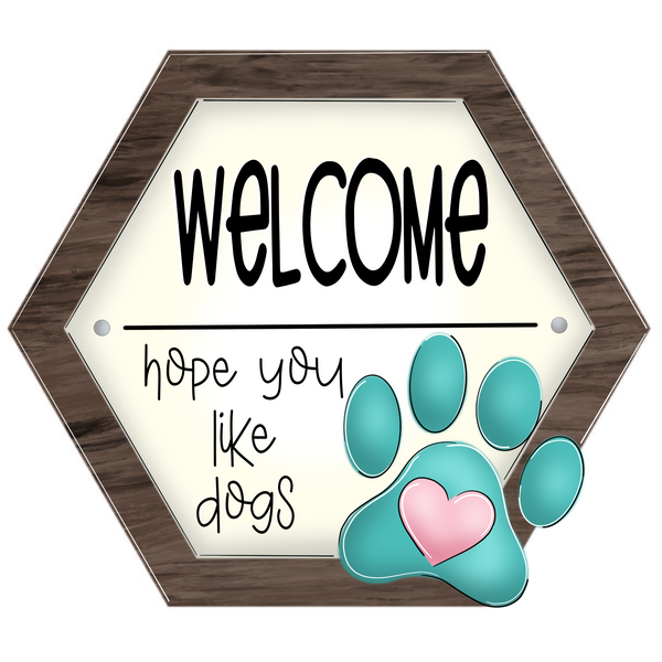 WHD Welcome Hope You Like Dogs
