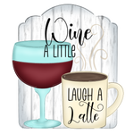 WHD Wine A Little Laugh A Latte