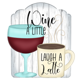 WHD Wine A Little Laugh A Latte