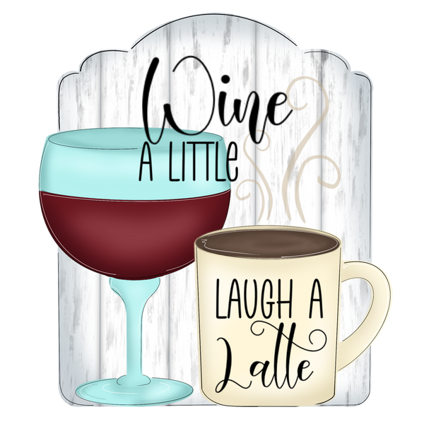 WHD Wine A Little Laugh A Latte