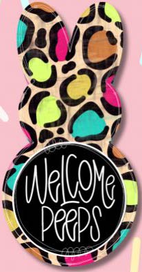 ASH Welcome Peeps – Home Creations Milling & Signage