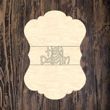 DDS Hey Darlin Plaque