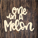 HCD One In A Melon