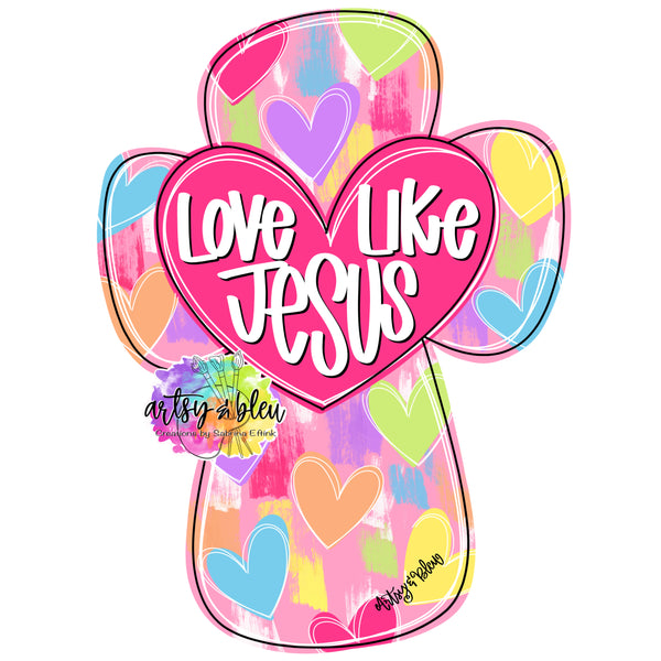 ABL Love Like Jesus Cross