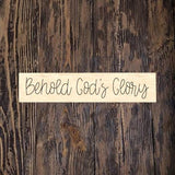 PCD Cross Behold God's Glory