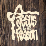 QMC Jesus Reason Bow Plaque