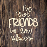 RLT Friends in Low Places