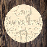 RLT Yay You're Here Crayon Round
