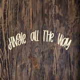 WHD Jingle All The Way Ribbon Sled