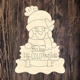 WLD Baby It's Cold Outside Snowman
