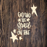 WWW God Shed His Grace Plaque