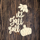WWW Its Fall Yall Plaque