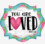 WHD You Are Loved Frame