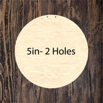 Circle-Round 5in 2 Holes - Set of 25