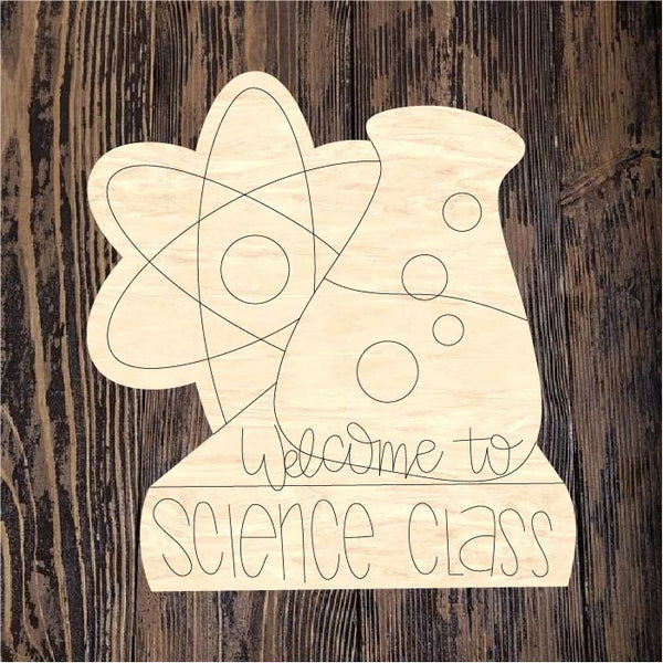 CRG Welcome To Science Class – Home Creations Milling & Signage