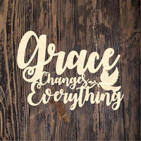 Grace Changes Everything