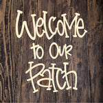 HCD Welcome To Our Patch