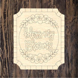 RLY Bless My Blooms Plaque