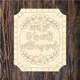 RLY Well With My Soul Plaque