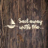 Sail Away With Me with Boat