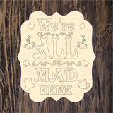 We're All Mad 1