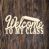 Welcome To My Class Pencil