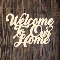 Welcome To Our Home 1
