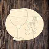 WHD I Don’t Give A Sip Wine Glass