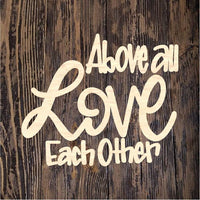 WWW Above All Love Each Other