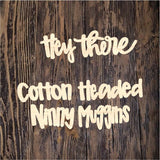 WWW Cotton Headed Ninny Muggins